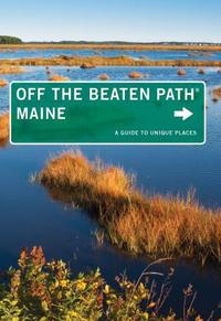 Book Cover for Maine Off the Beaten Path® by Tom Seymour