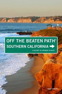 Book Cover for Southern California Off the Beaten Path® by Kathy Strong