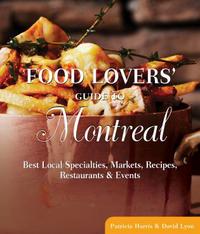 Book Cover for Food Lovers' Guide To® Montreal by Patricia Harris, David Lyon