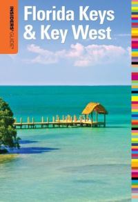 Book Cover for Insiders' Guide¬ to Florida Keys & Key West by Juliet Gray