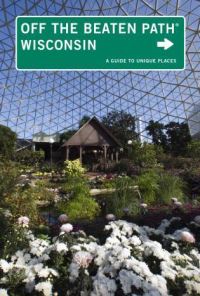 Book Cover for Wisconsin Off the Beaten Path® by Martin Hintz