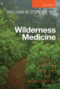 Book Cover for Wilderness Medicine by William W Forgey