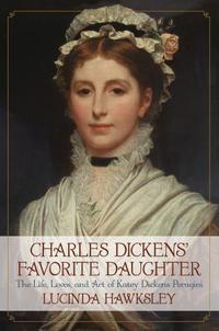 Book Cover for Charles Dickens' Favorite Daughter by Lucinda Hawksley