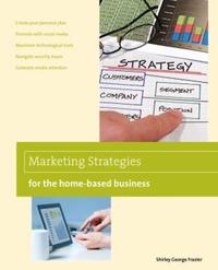 Book Cover for Marketing Strategies for the Home-Based Business by Shirley George Frazier