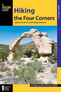 Book Cover for Hiking the Four Corners by J D Tanner, Emily ResslerTanner