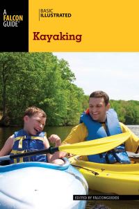 Book Cover for Basic Illustrated Kayaking by FalconGuides Publisher