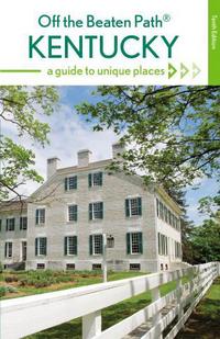 Book Cover for Kentucky Off the Beaten Path by Zoé Strecker, Jackie Sheckler Finch