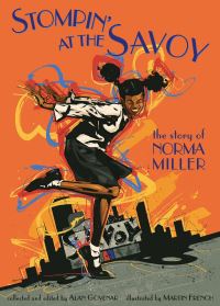 Book Cover for Stompin' at the Savoy by Norma Miller, Alan B Govenar, Martin French