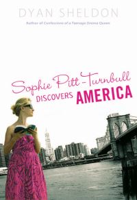 Book Cover for Sophie Pitt-Turnbull Discovers America by Dyan Sheldon