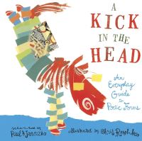 Book Cover for A Kick in the Head by Paul B Janeczko, Christopher Raschka