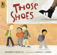 Book Cover for Those Shoes by Maribeth Boelts