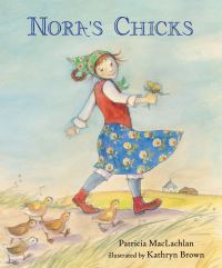 Book Cover for Nora's Chicks by Patricia MacLachlan, Kathryn Brown