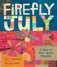 Book Cover for Firefly July by Paul B Janeczko, Melissa Sweet