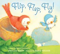 Book Cover for Flip, Flap, Fly! by Phyllis Root