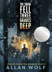 Book Cover for The Snow Fell Three Graves Deep by Allan Wolf