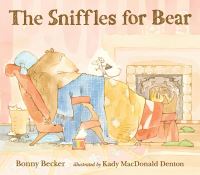 Book Cover for The Sniffles for Bear by Bonny Becker