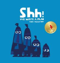 Book Cover for Shh! We Have a Plan by Chris Haughton