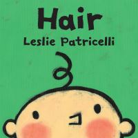 Book Cover for Hair by Leslie Patricelli