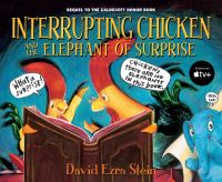Book Cover for Interrupting Chicken and the Elephant of Surprise by David Ezra Stein