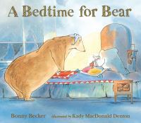 Book Cover for A Bedtime for Bear by Bonny Becker