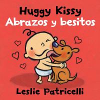 Book Cover for Huggy Kissy by Leslie Patricelli, Leslie Patricelli