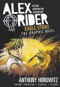 Book Cover for Eagle Strike by Antony Johnston, Anthony Horowitz, Kanako Damerum, Anthony Horowitz