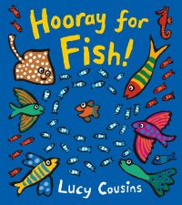 Book Cover for Hooray for Fish! by Lucy Cousins