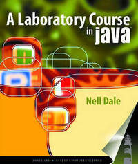 Book Cover for A Laboratory Course in Java by Nell Dale
