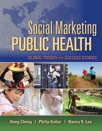 Book Cover for Social Marketing for Public Health by Hong Cheng, Philip Kotler, Nancy Lee