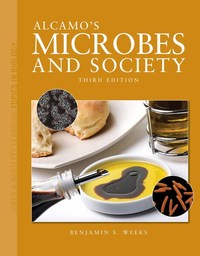 Book Cover for Alcamo's Microbes and Society by Benjamin S Weeks