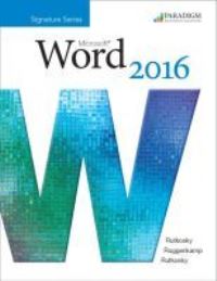 Book Cover for Microsoft Word 2016. Level 3 by Nita Hewitt Rutkosky, Audrey Rutkosky Roggenkamp, Ian Rutkosky