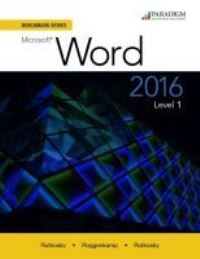 Book Cover for Microsoft Word 2016 Level 1 by Nita Hewitt Rutkosky, Audrey Rutkosky Roggenkamp, Ian Rutkosky