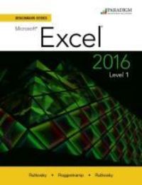 Book Cover for Microsoft Excel 2016. Level 1 by Nita Hewitt Rutkosky, Audrey Rutkosky Roggenkamp, Ian Rutkosky