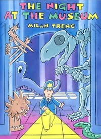 Book Cover for The Night at the Museum by Milan Trenc