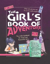 Book Cover for The Girl's Book of Adventure by Michèle Lecreux, Célia Gallais, Clémence Roux de Luze
