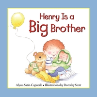Book Cover for Henry Is a Big Brother by Alyssa Satin Capucilli, Inc Barrons Educational Series