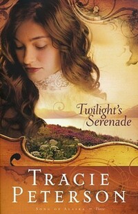 Book Cover for Twilight's Serenade by Tracie Peterson