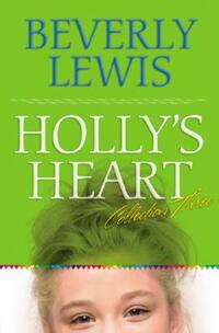 Book Cover for Holly's Heart by Beverly Lewis