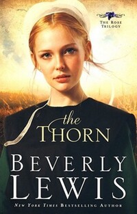 Book Cover for The Thorn by Beverly Lewis