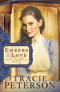 Book Cover for Embers of Love by Tracie Peterson