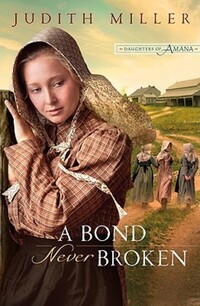 Book Cover for A Bond Never Broken by Judith Miller