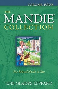 Book Cover for The Mandie Collection. Volume Four by Lois Gladys Leppard