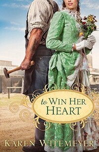 Book Cover for To Win Her Heart by Karen Witemeyer