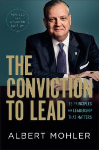 Book Cover for The Conviction to Lead by R Albert Mohler