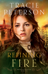 Book Cover for Refining Fire by Tracie Peterson