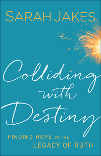 Book Cover for Colliding With Destiny by Sarah Jakes