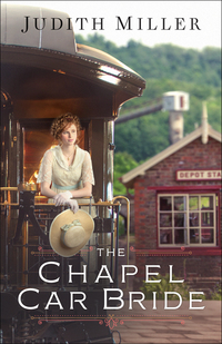 Book Cover for The Chapel Car Bride by Judith Miller