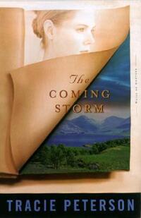 Book Cover for The Coming Storm by Tracie Peterson