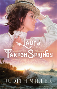 Book Cover for The Lady of Tarpon Springs by Judith Miller