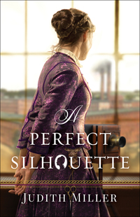 Book Cover for A Perfect Silhouette by Judith Miller